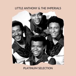LITTLE ANTHONY & THE IMPERIALS - PLATINUM SELECTION album cover