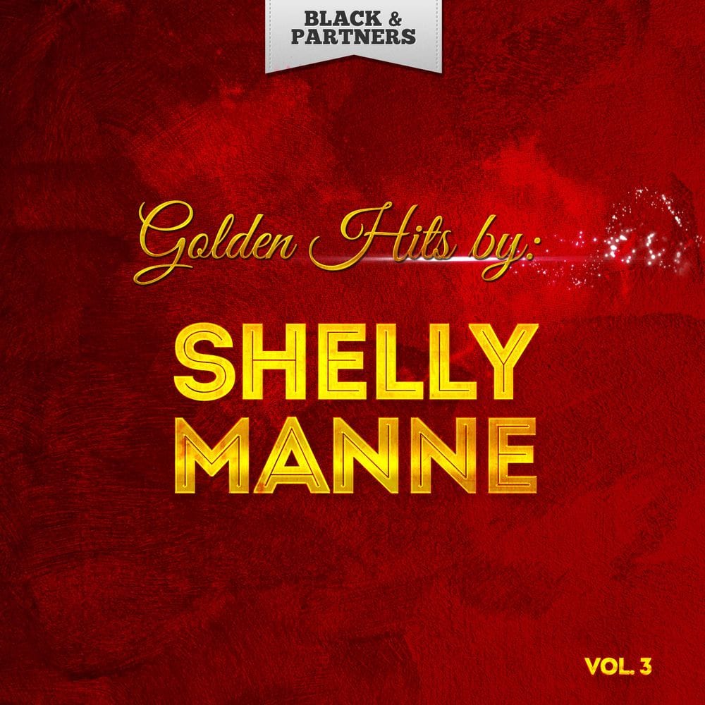 Golden Hits By Shelly Manne Vol 3 cover