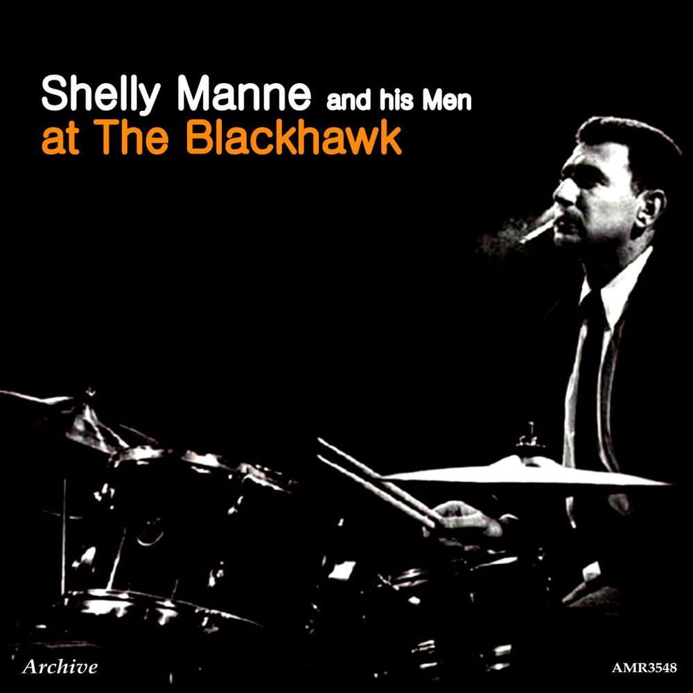 Shelly Manne and His Men at the Blackhawk cover