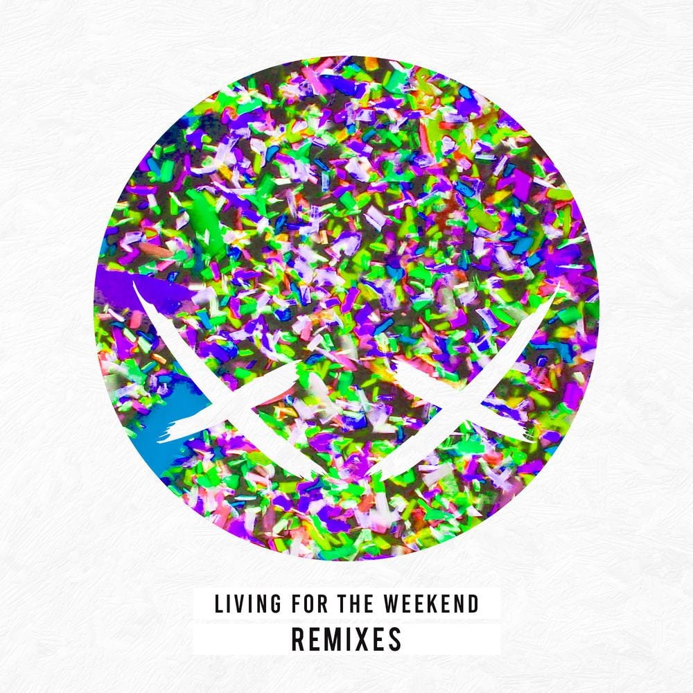Living For The Weekend (Remixes) cover