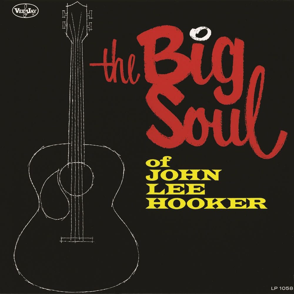 The Big Soul of John Lee Hooker cover
