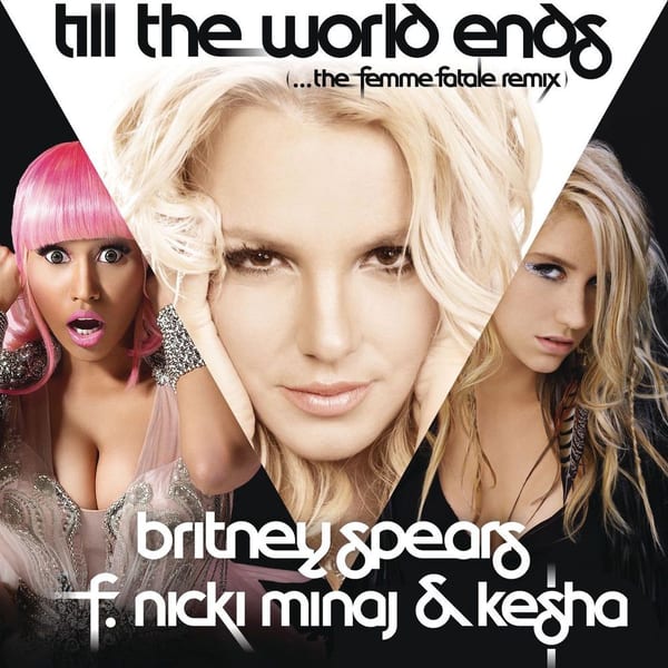 Till The World Ends (the Femme Fatale Remix) (feat. Nicki Minaj & Ke$ha) cover