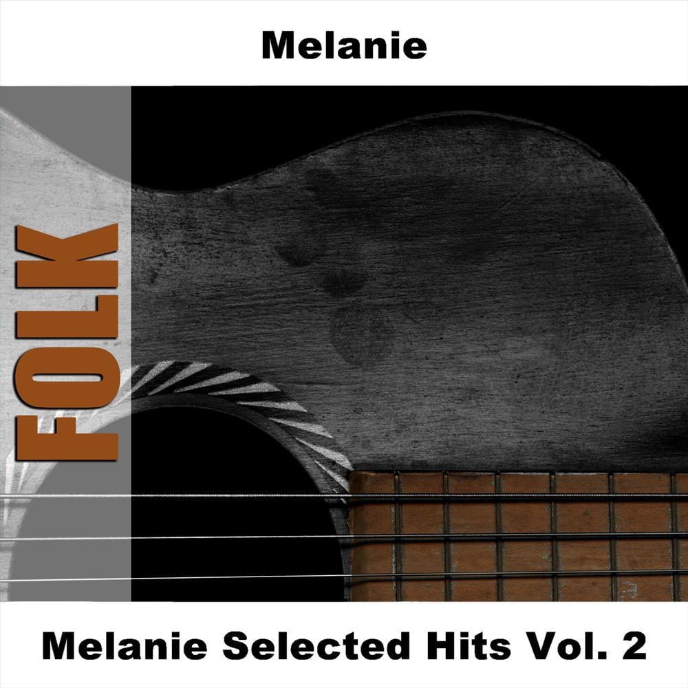 Melanie Selected Hits Vol. 2 cover