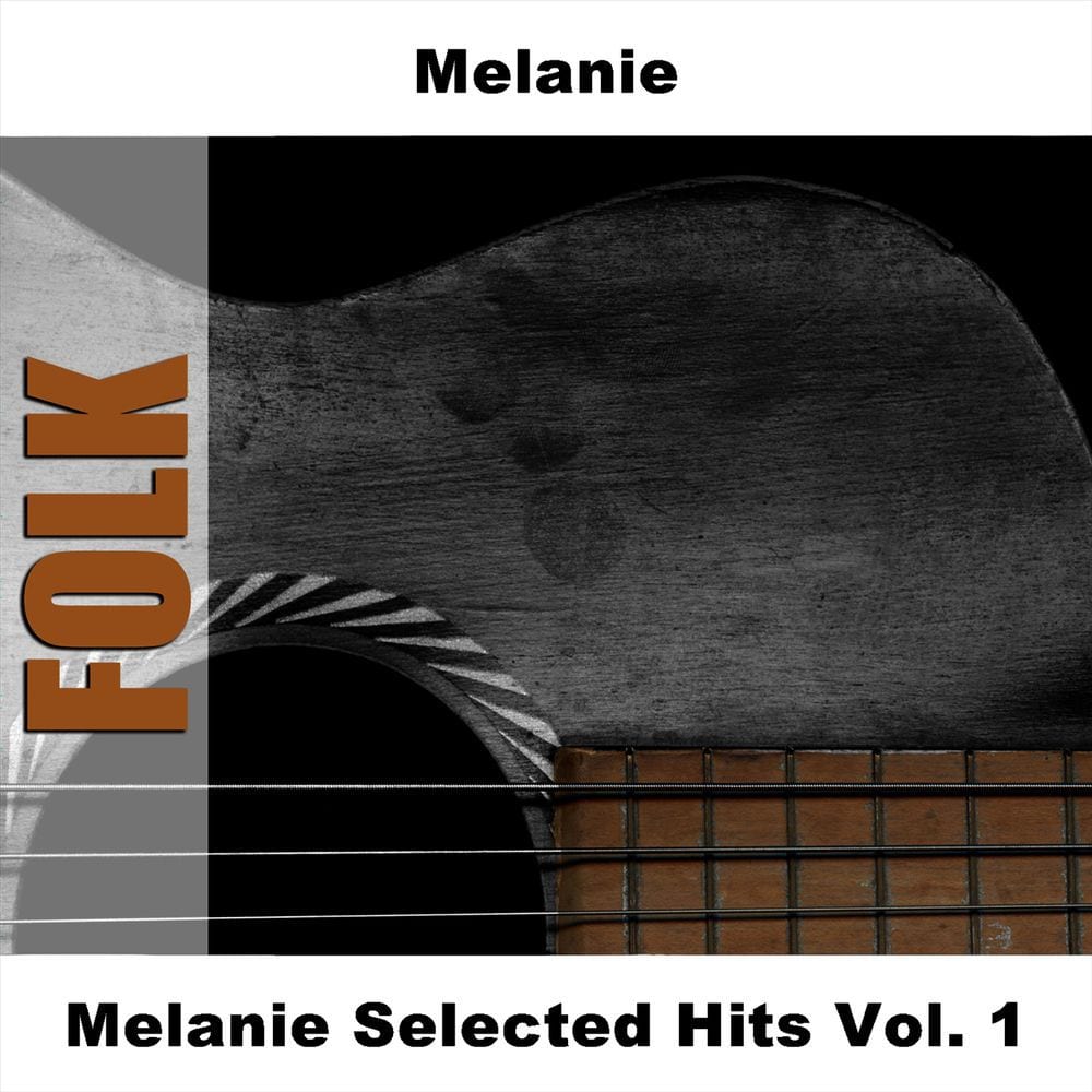 Melanie Selected Hits Vol. 1 cover