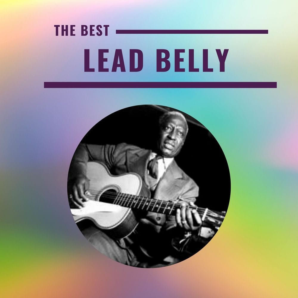 Lead Belly - The Best cover