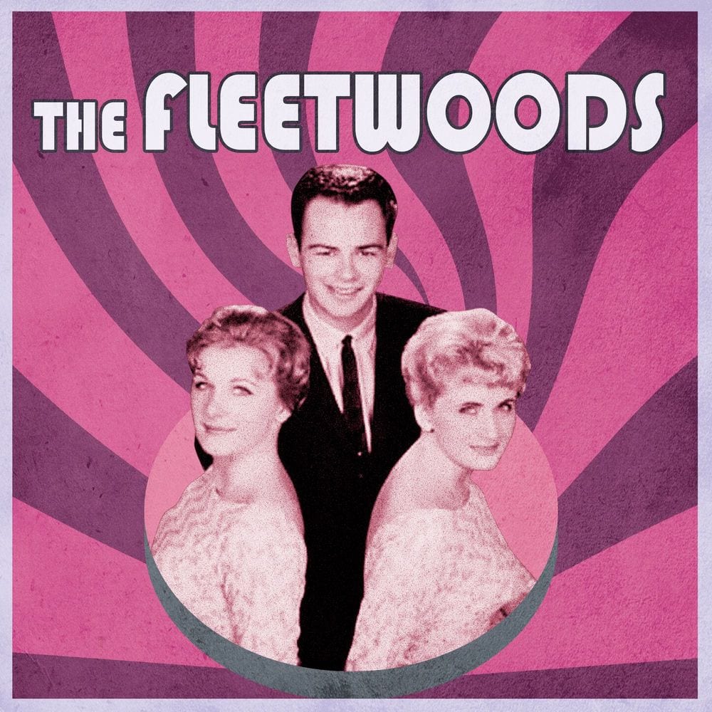 Here Come... The Fleetwoods!