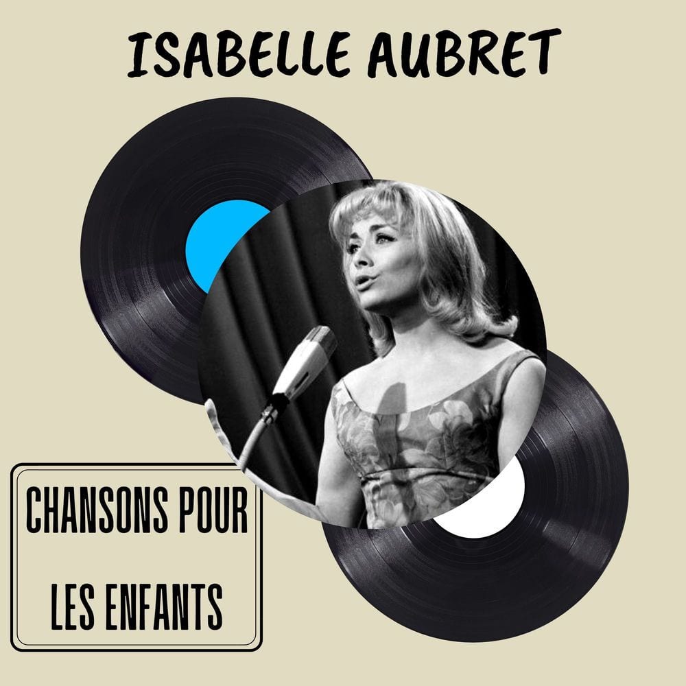 Chansons pour les Enfants - Isabelle Aubret cover