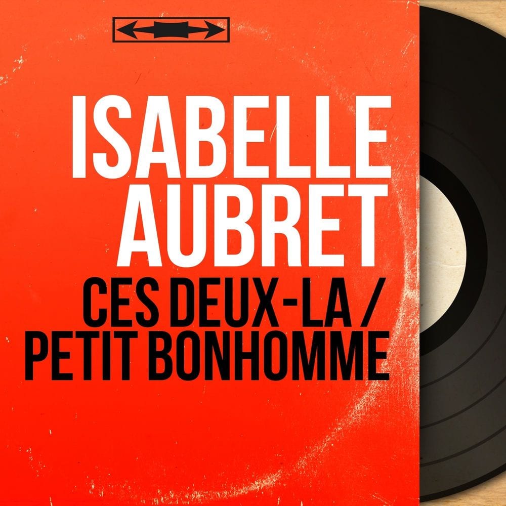 Ces deux-là / Petit bonhomme (Mono Version) cover
