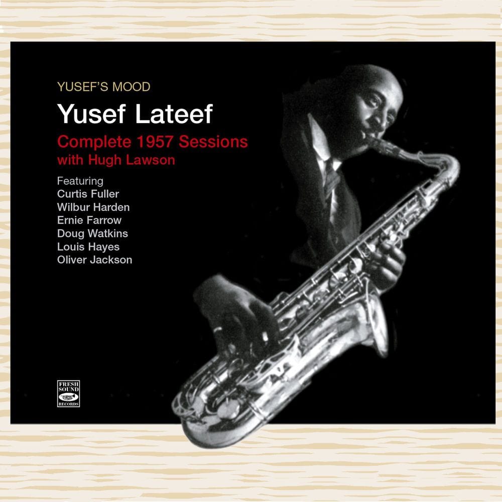 Yusef’s Mood. Complete 1957 Sessions