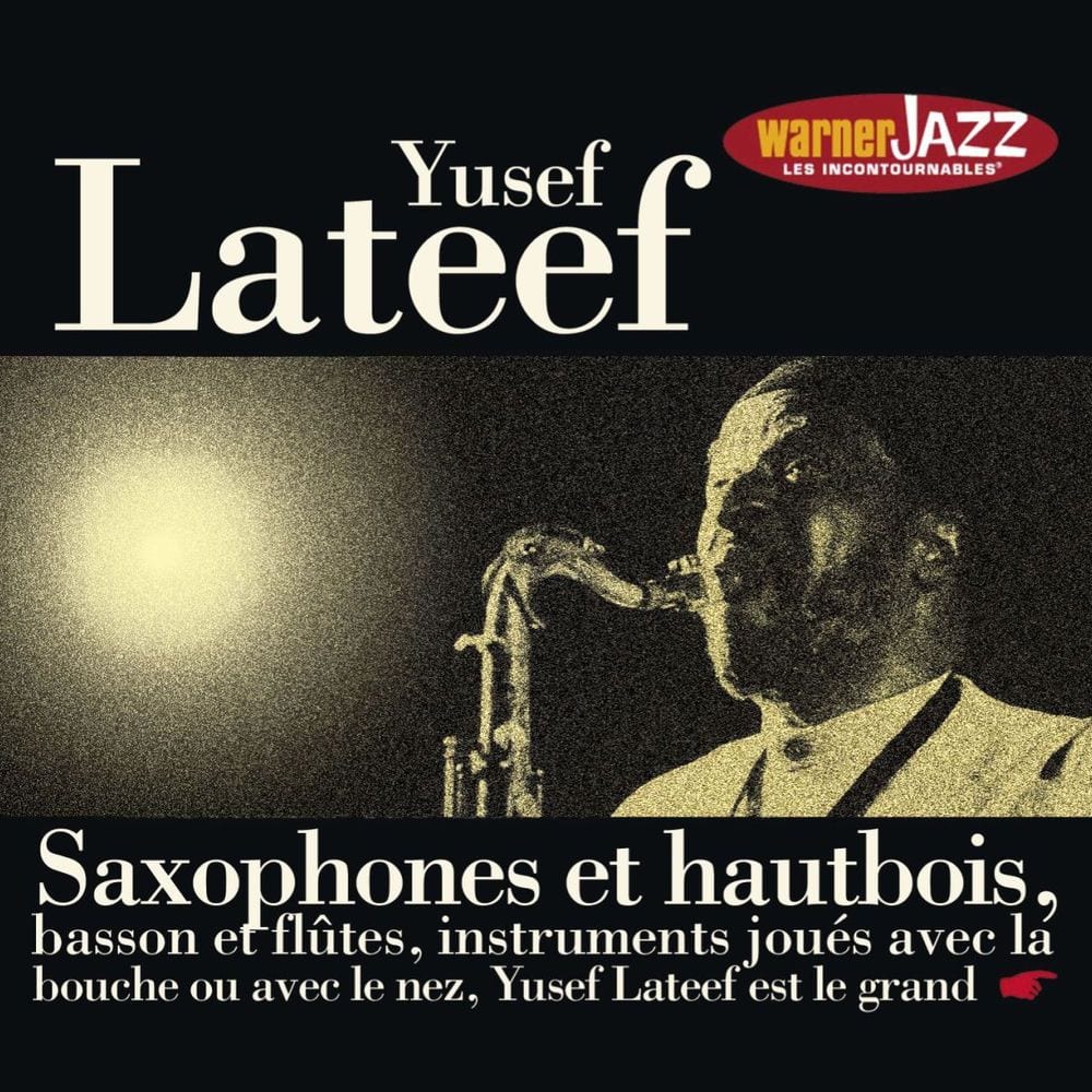 Les Incontournables du Jazz - Yusef Lateef