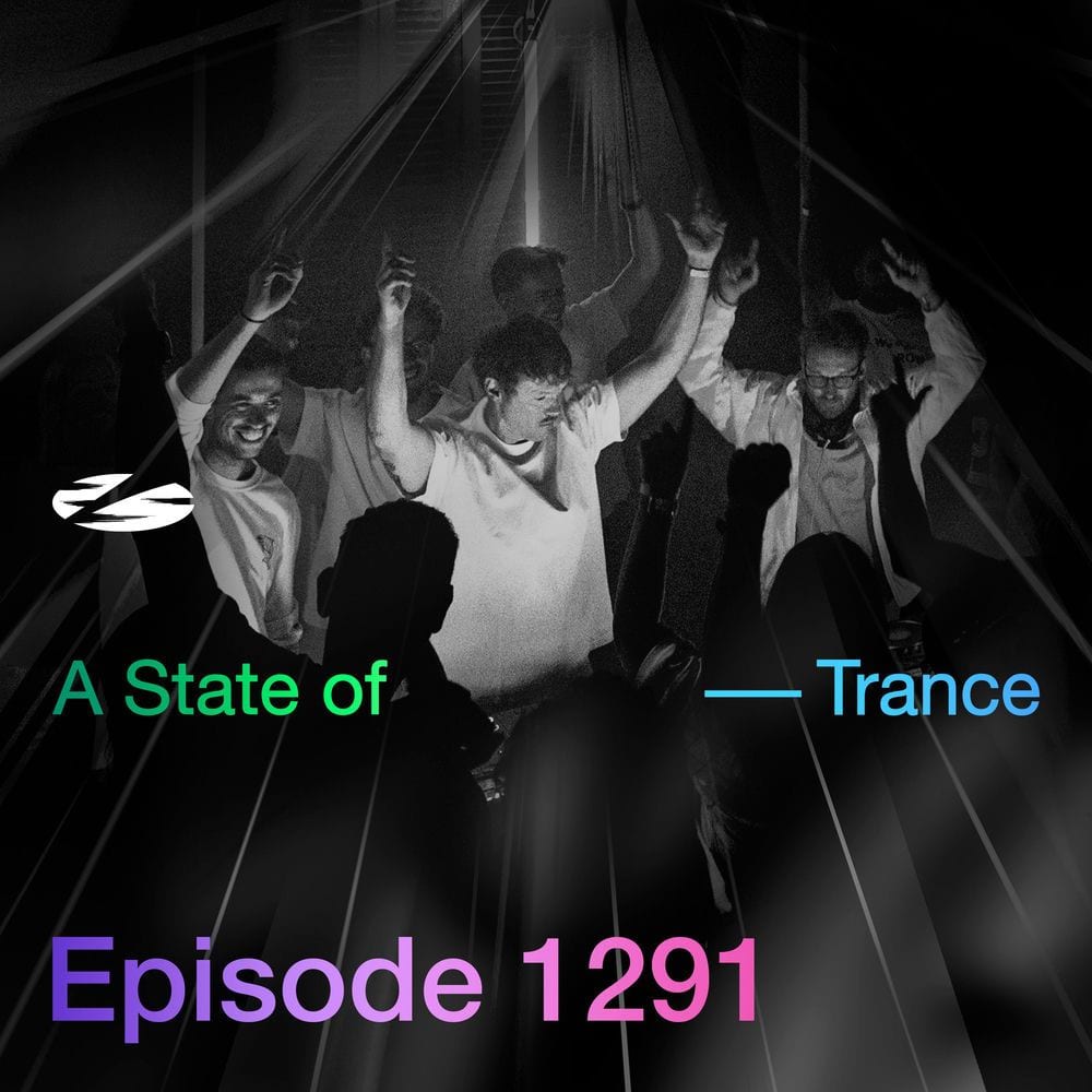 ASOT 1291 - A State of Trance Episode 1291