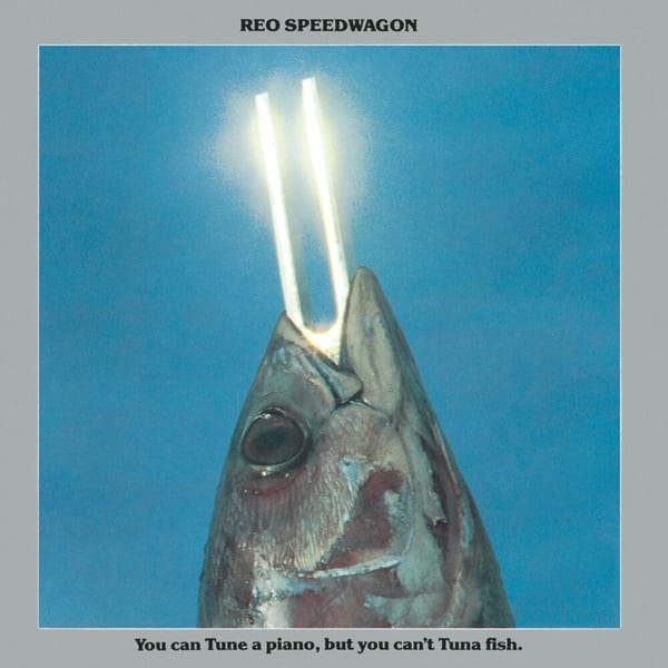 You Can Tune a Piano, But You Can't Tuna Fish cover