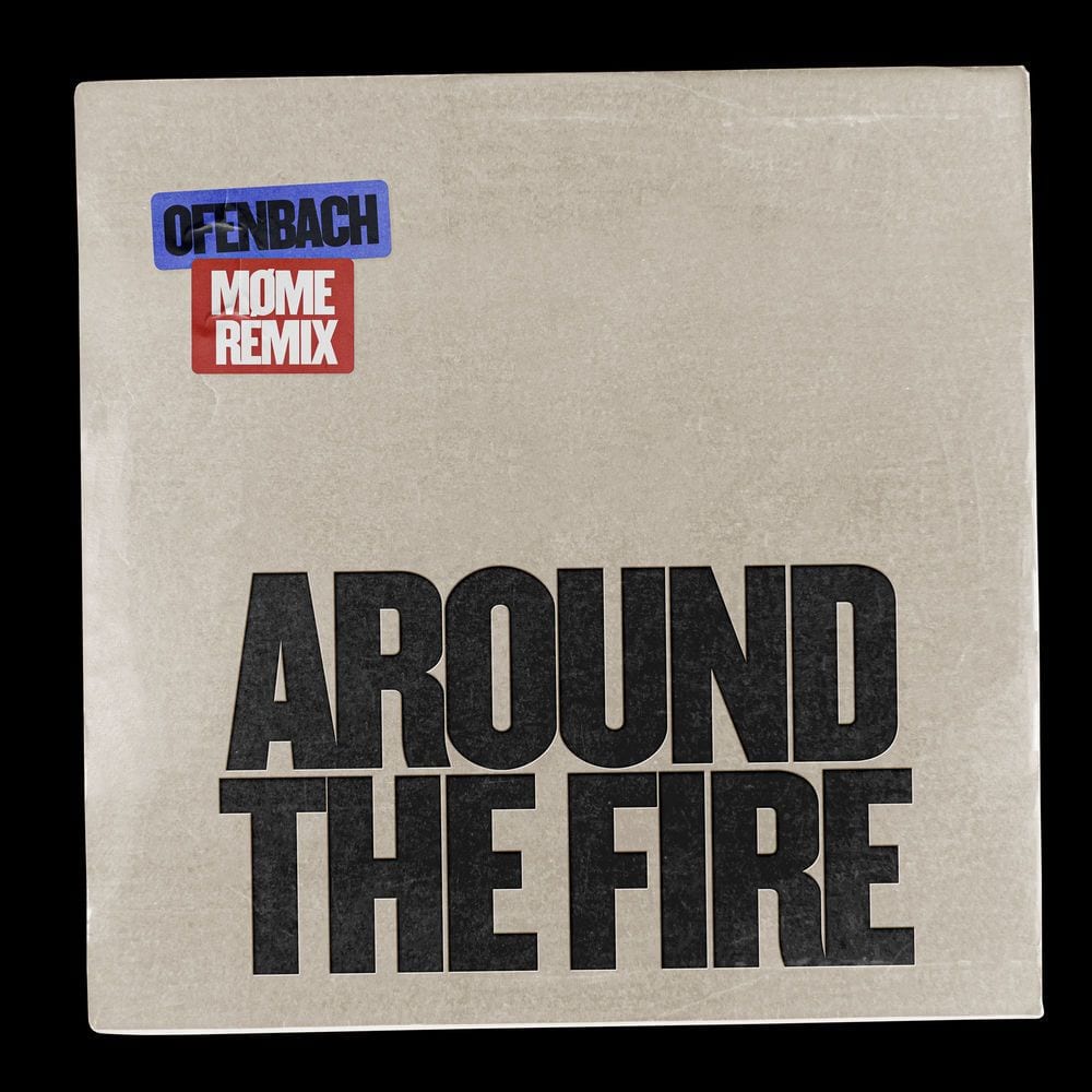 Around The Fire (Møme Remix) cover
