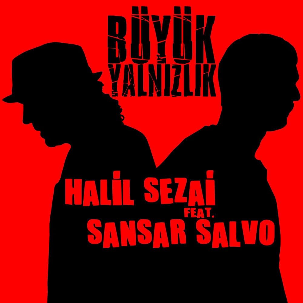 Büyük Yalnızlık (feat. Sansar Salvo) [From "Çilek"] cover