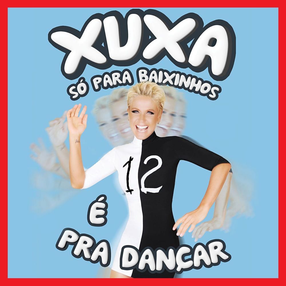 Xuxa Só para Baixinhos 12 (XSPB 12) - É Pra Dançar cover