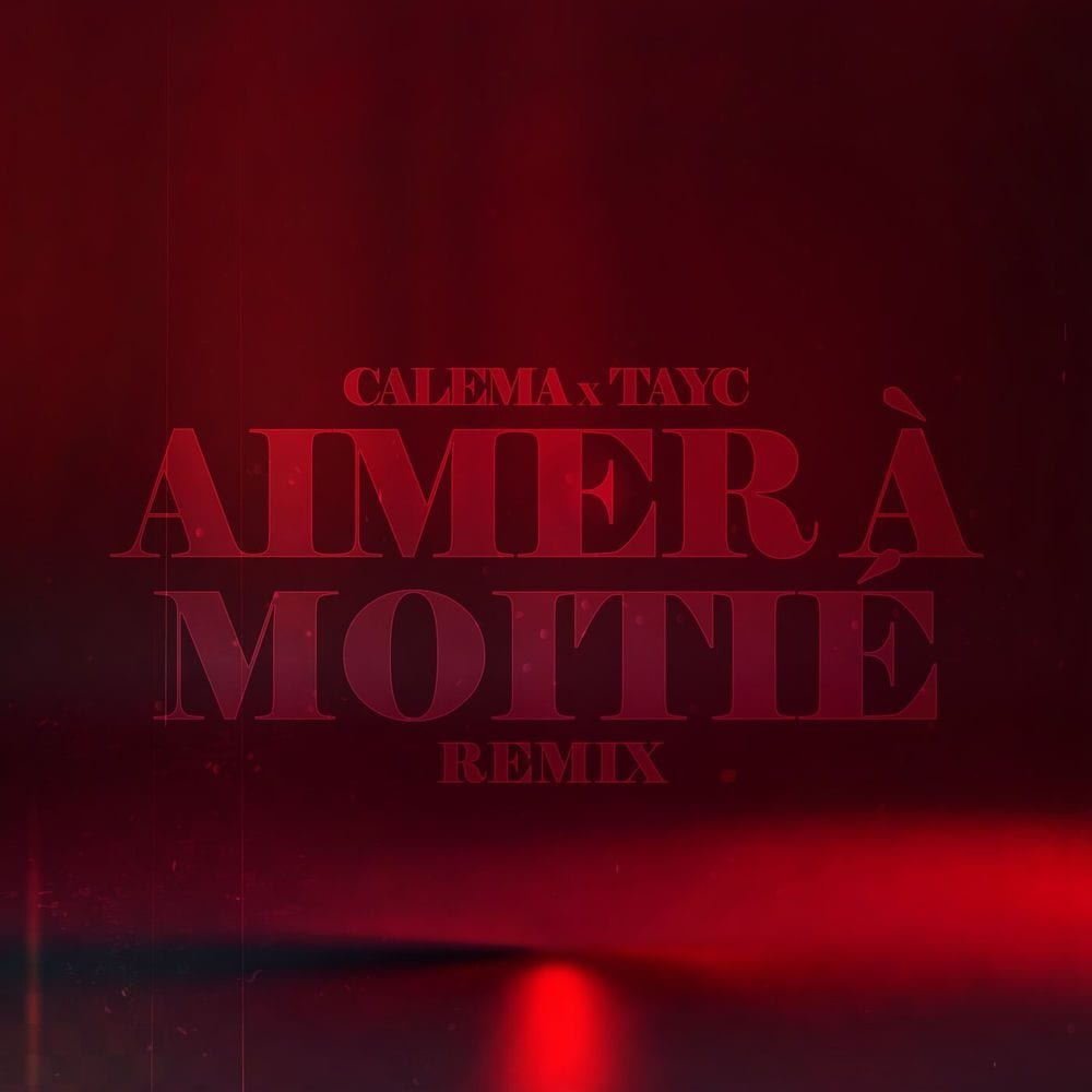Aimer À Moitié (Calema X Tayc Remix) cover