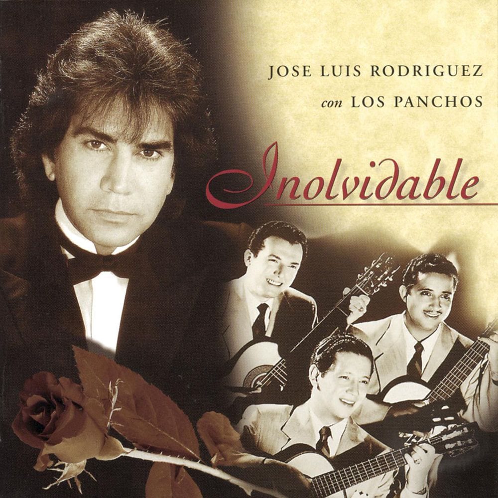 Jose Luis Rodriguez con Los Panchos - Inolvidable (with Los Panchos) cover
