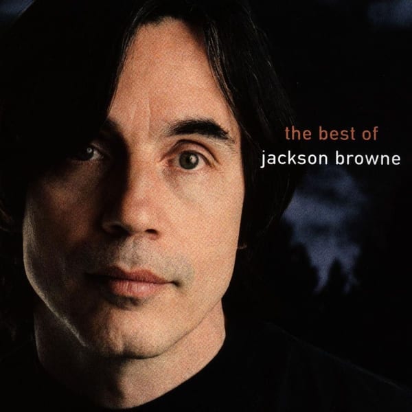 The Next Voice You Hear: The Best of Jackson Browne cover