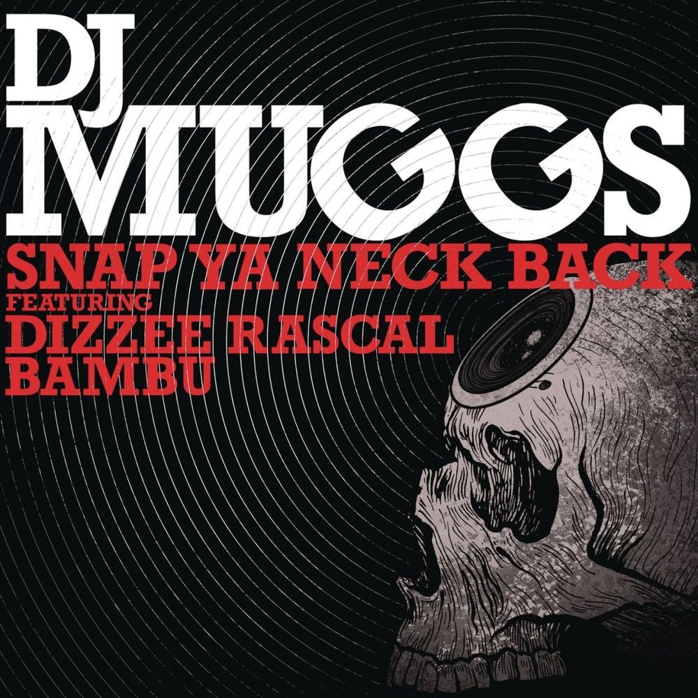 Snap Ya Neck Back (feat. Dizzee Rascal & Bambu) cover