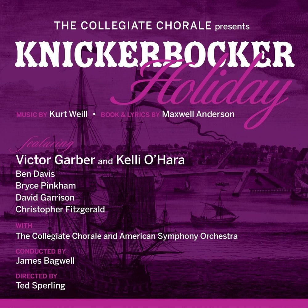 The Collegiate Chorale Presents: Knickerbocker Holiday cover