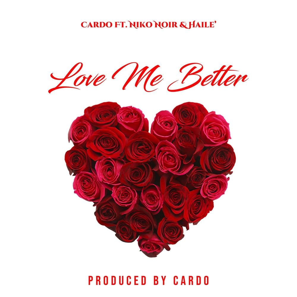 Love Me Better (feat. Niko Noir & Haile') cover
