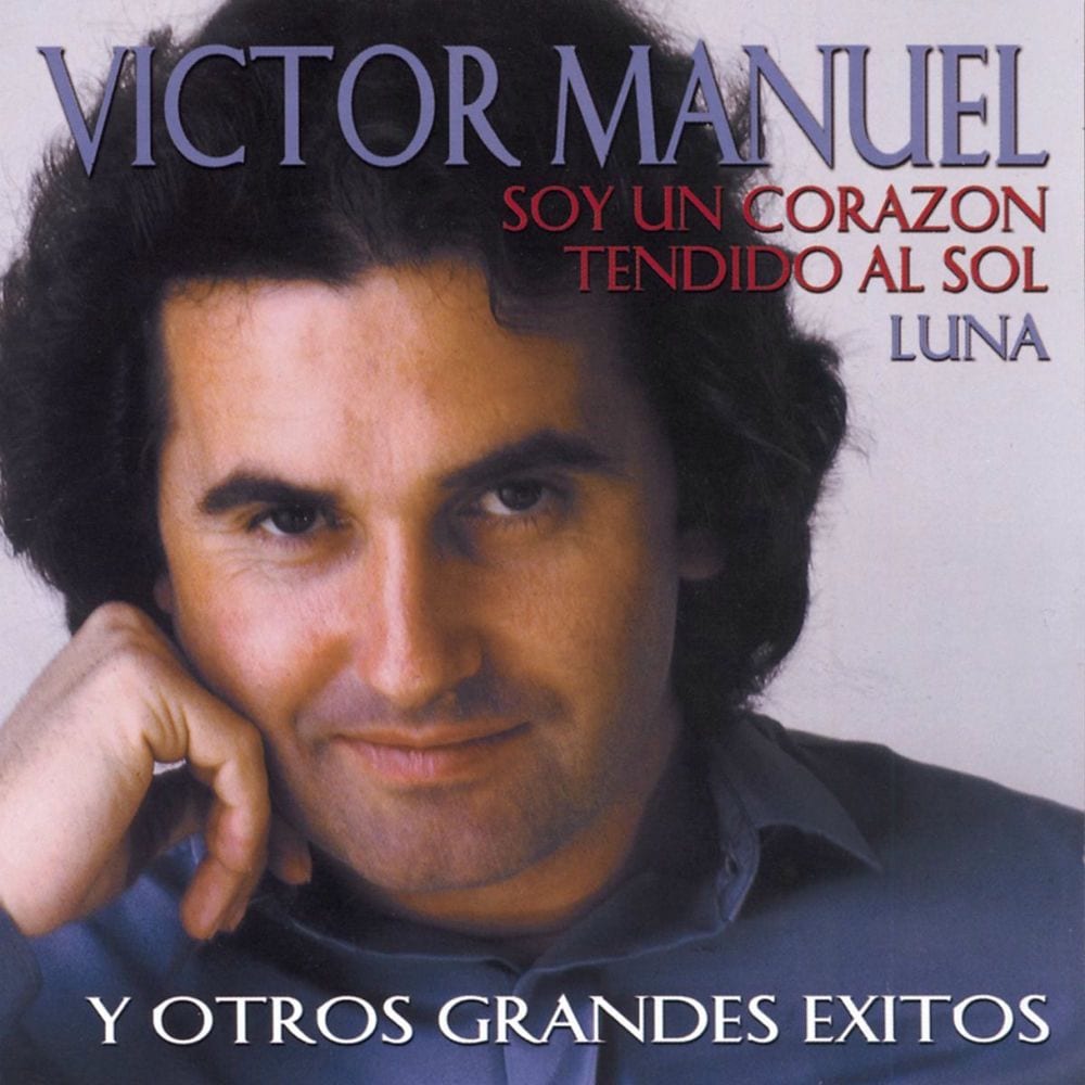 Soy Un Corazon Tendido Al Sol Y Otros Grandes Exitos cover