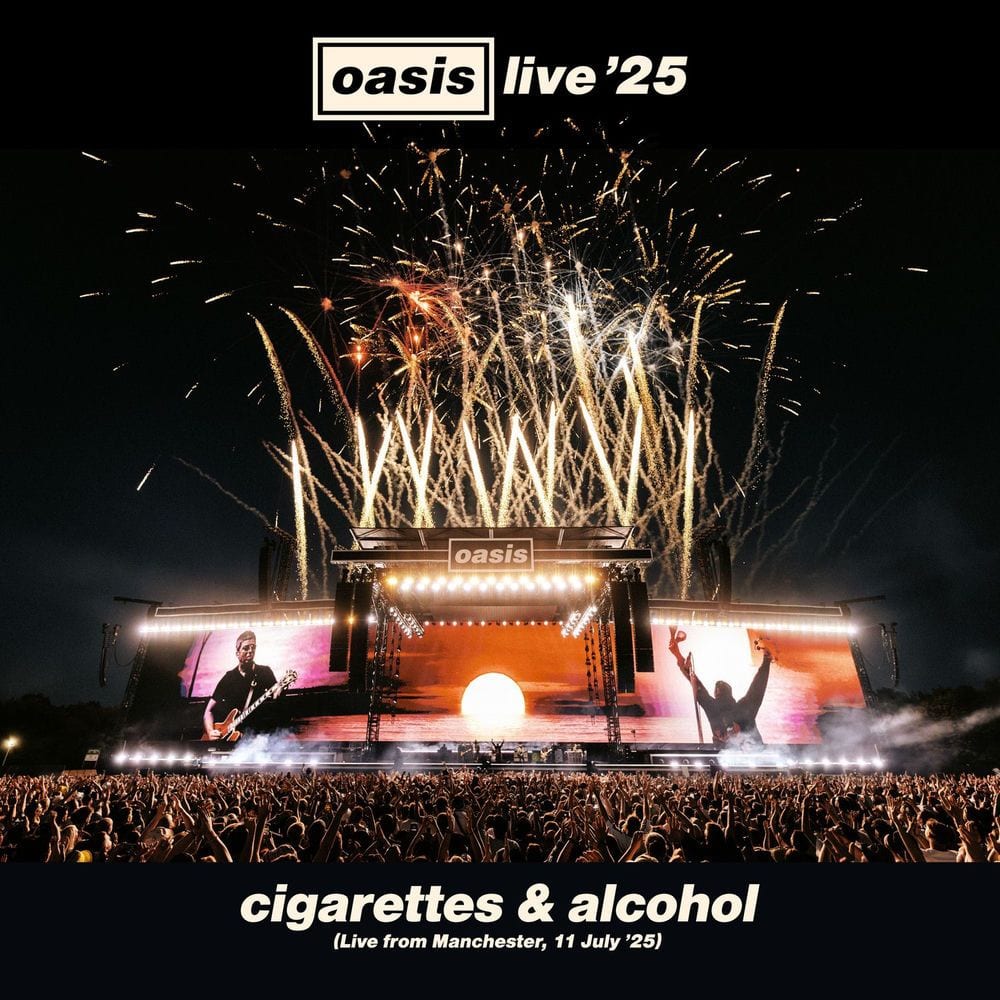 Cigarettes & Alcohol (Live from Manchester, 11 July '25) cover