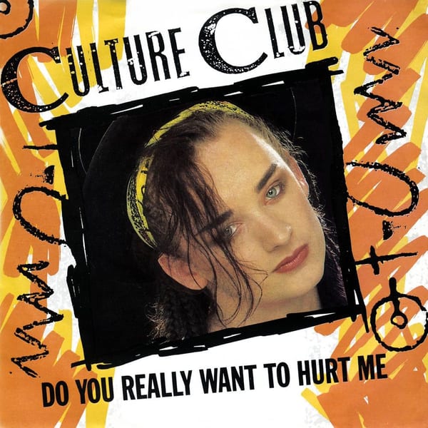 Do You Really Want to Hurt Me cover