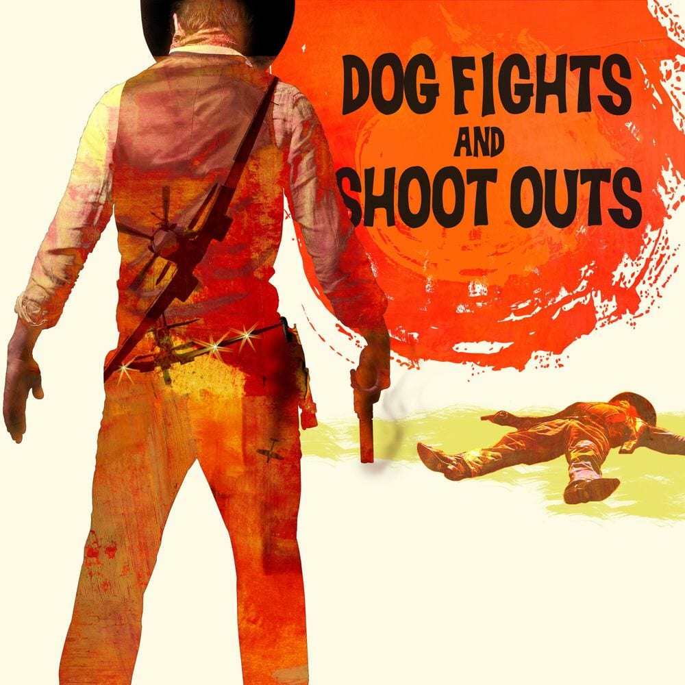 Dog Fights & Shootouts cover