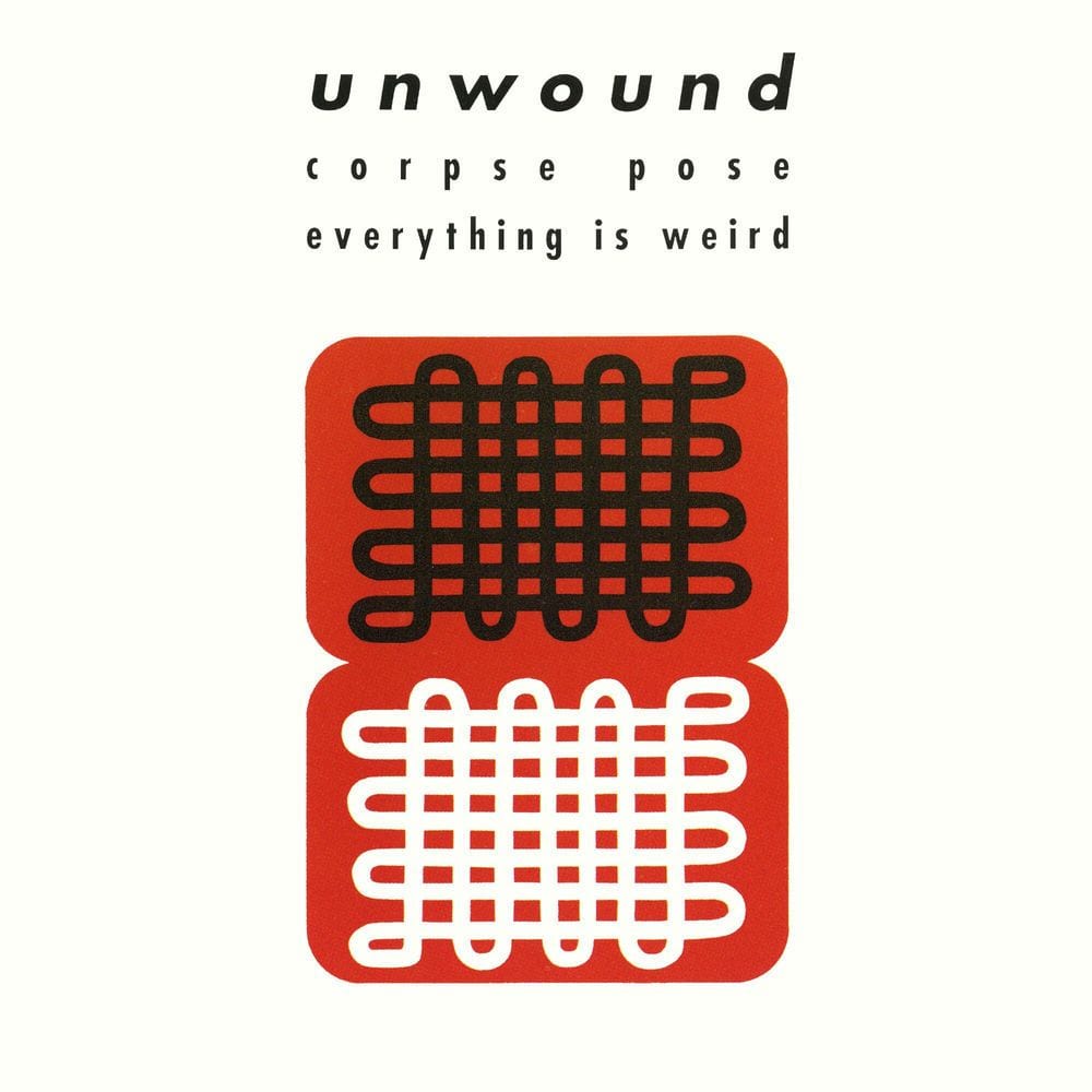Corpse Pose b/w Everything Is Weird cover