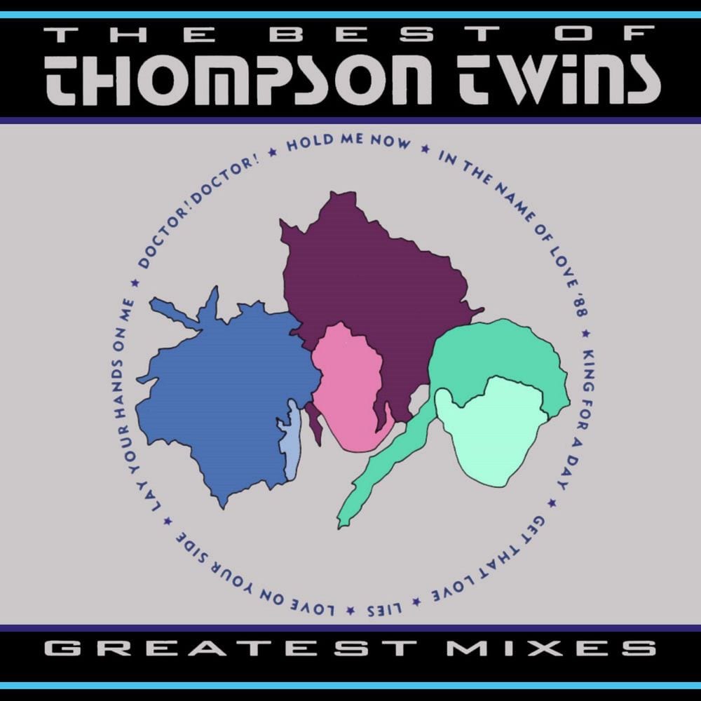 The Best of Thompson Twins: Greatest Mixes cover
