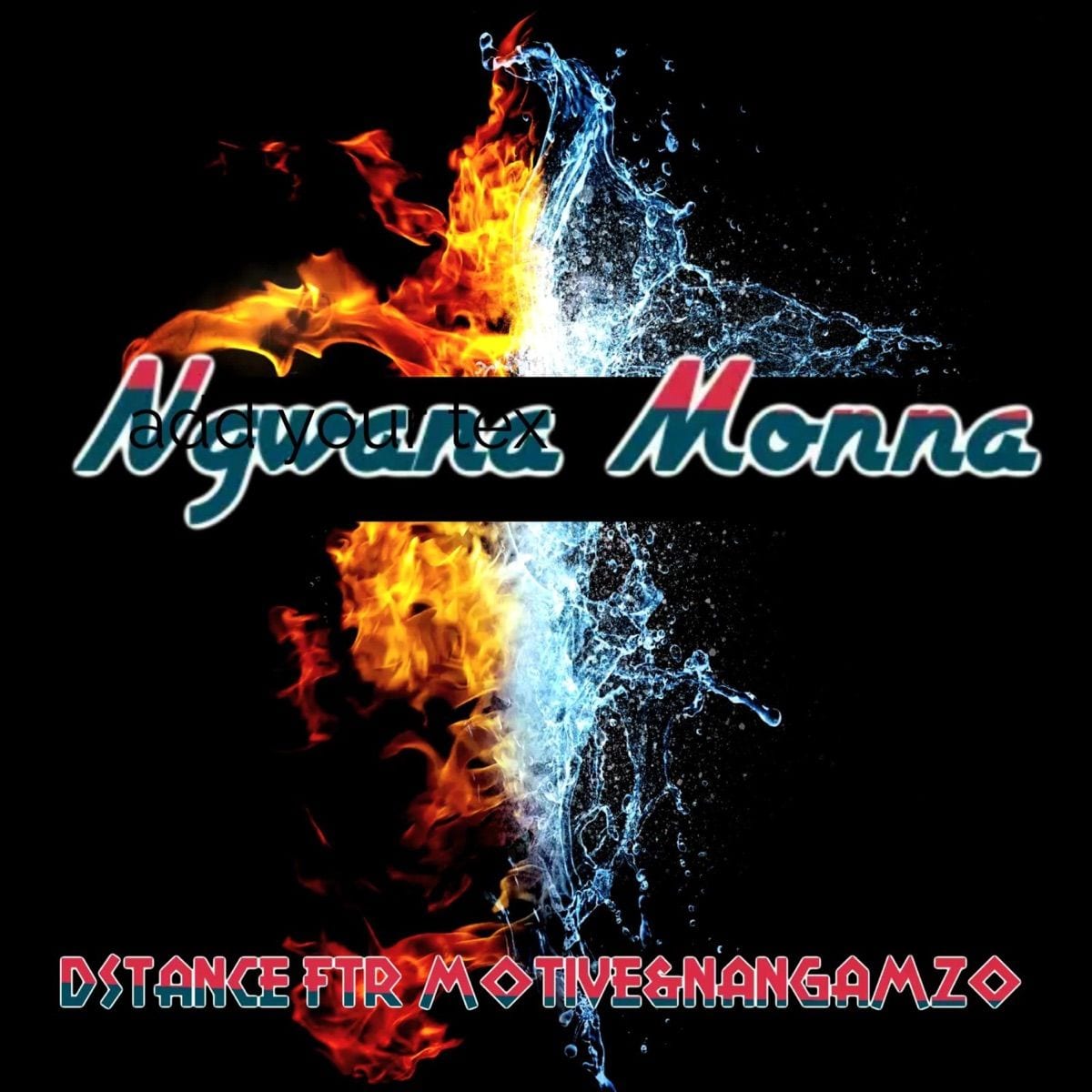 Ngwana Monna (feat. Motive & Nangamso) cover