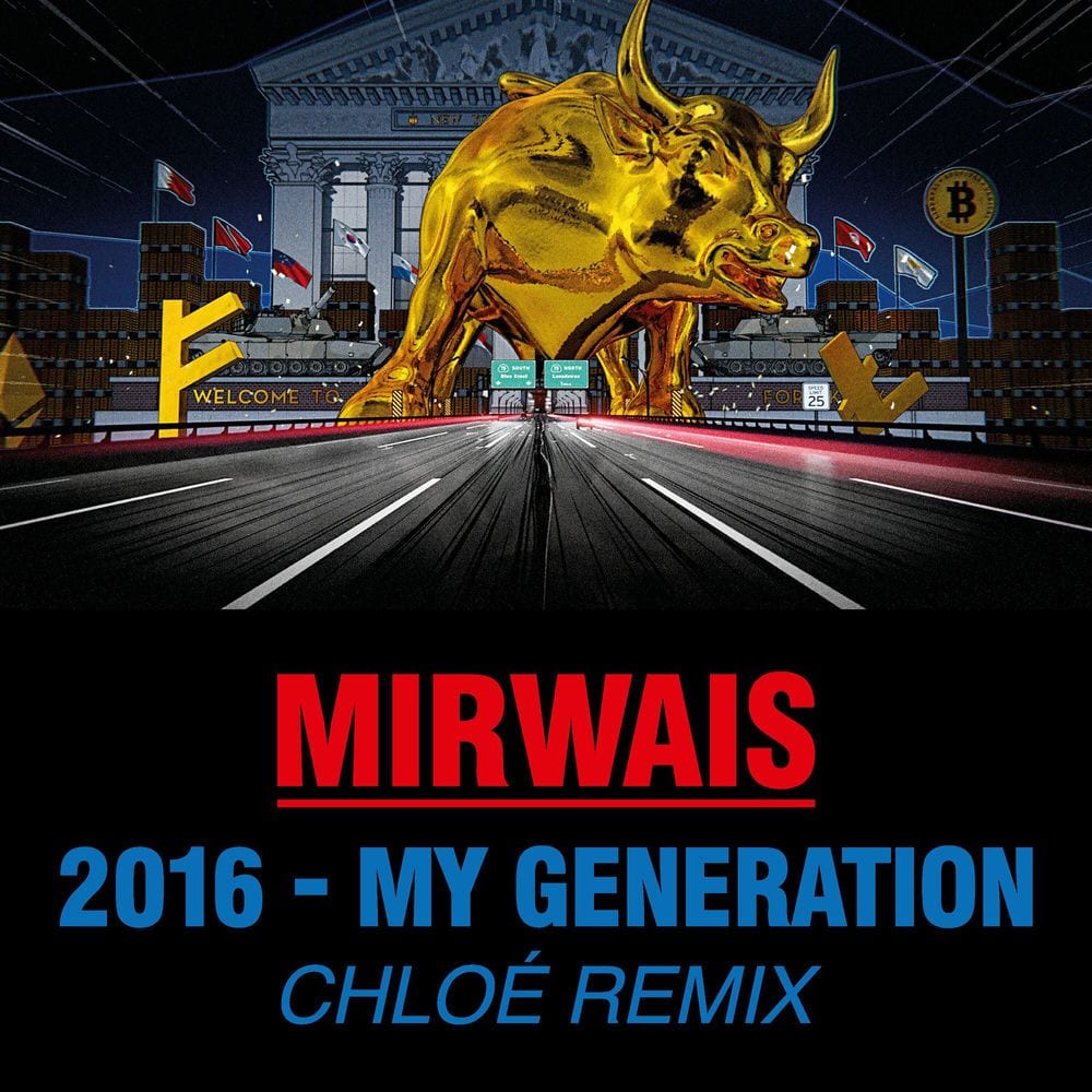 2016 - My Generation (CHLOE Remix) cover