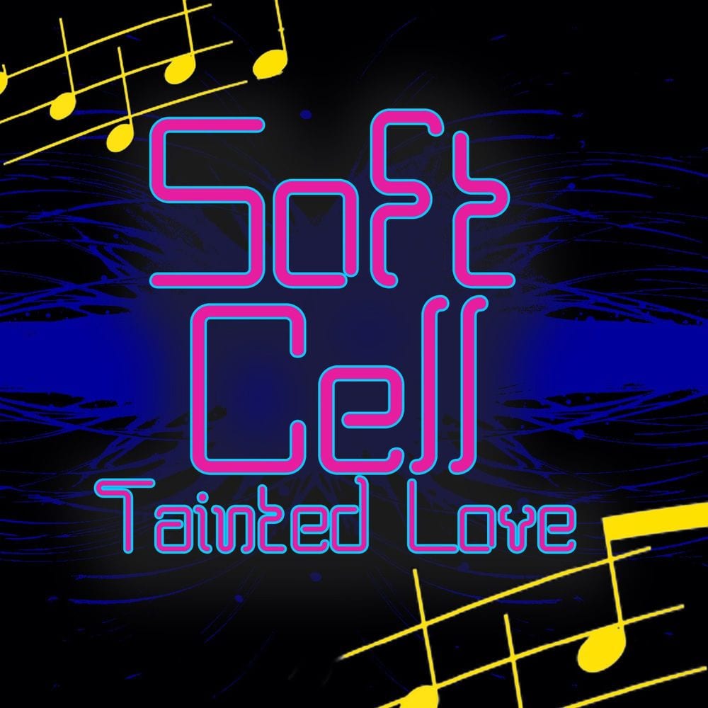 Tainted Love (Re-Recorded / Remastered) cover