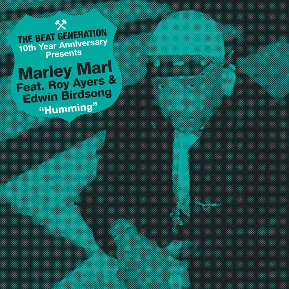 The Beat Generation 10th Anniversary Presents: Marley Marl - Hummin' cover