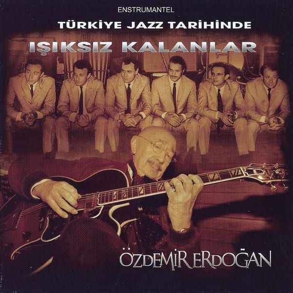 Türkiye Jazz Tarihinde Işıksız Kalanlar album cover