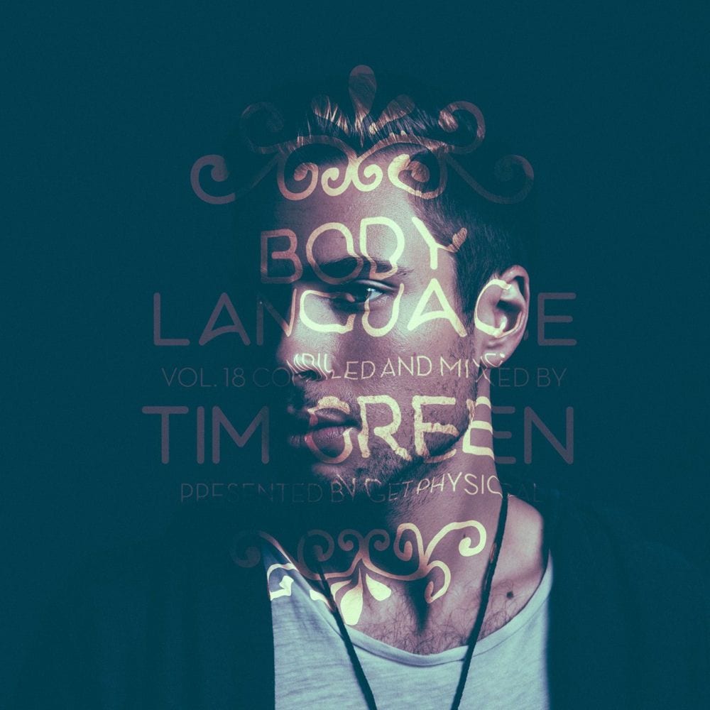 Get Physical Music Presents: Body Language, Vol. 18 by Tim Green cover