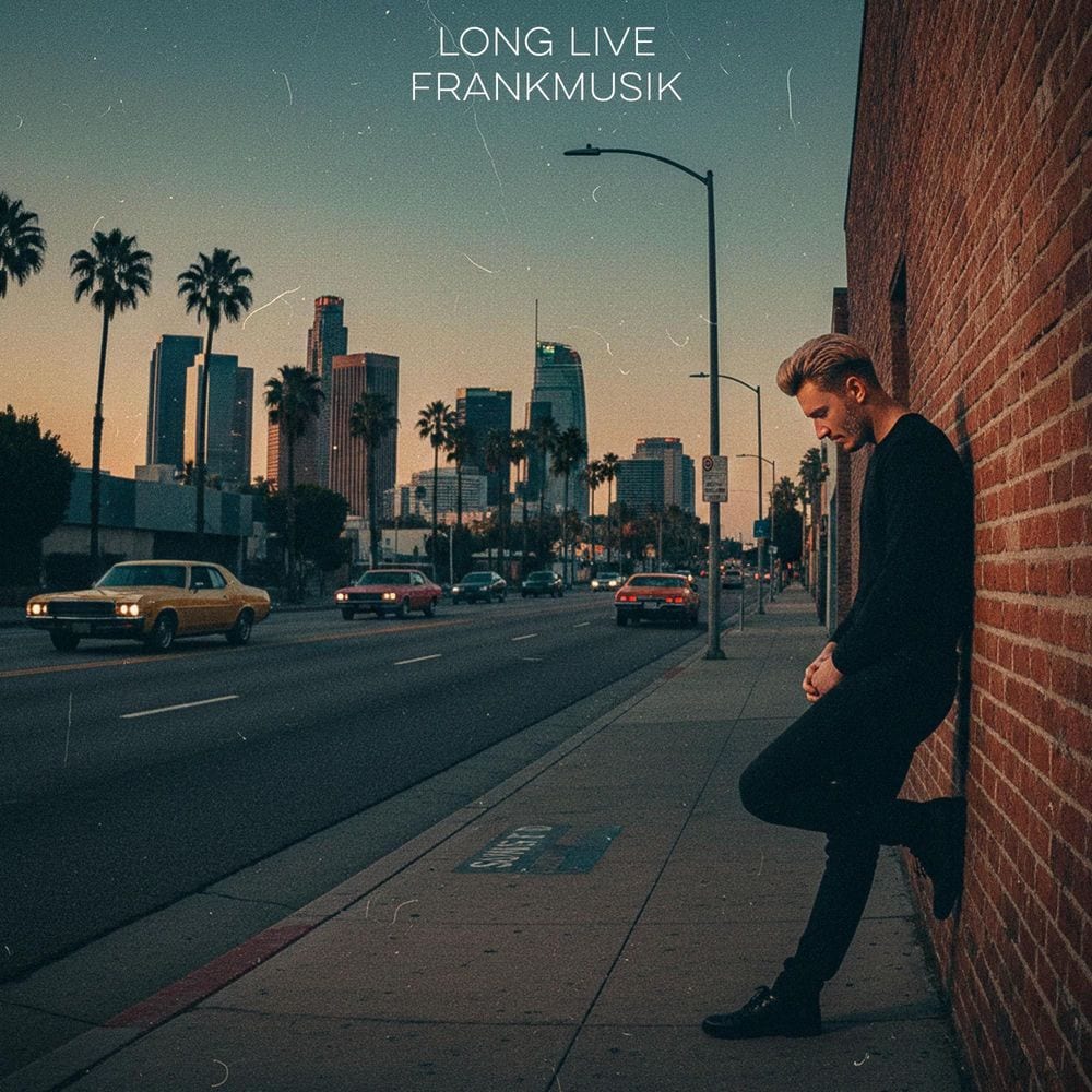 Long Live Frankmusik (The 2010 Unreleased LA Demos) cover