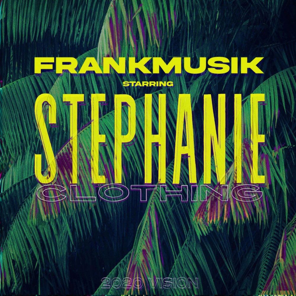 Frankmusik Starring Stephanie Clothing In 2020 Vision cover