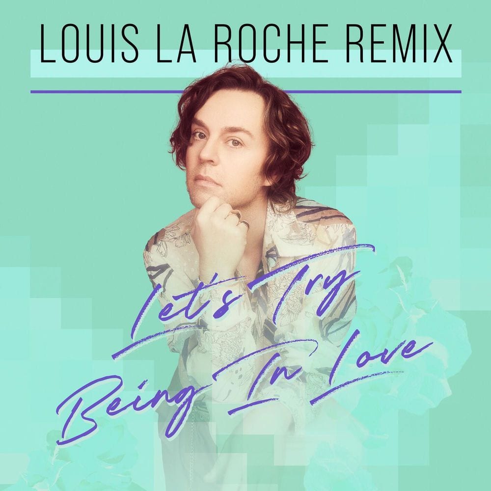 Let's Try Being In Love (Louis La Roche Remix) cover