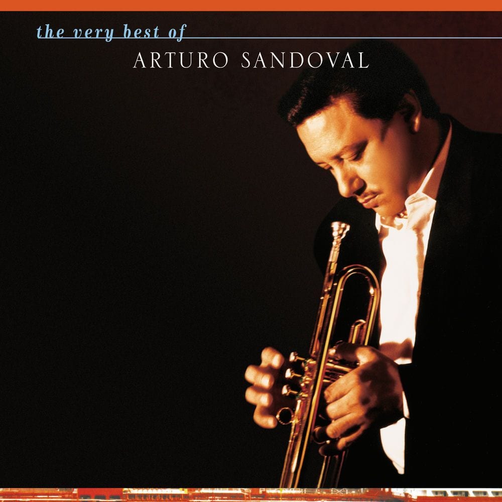 The Very Best Of Arturo Sandoval cover