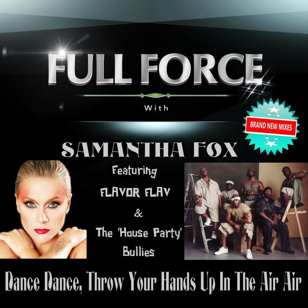 Dance Dance, Throw Ur Hands up in the Air Air (feat. Samantha Fox, Flavor Flav & The House Party Bullies) cover