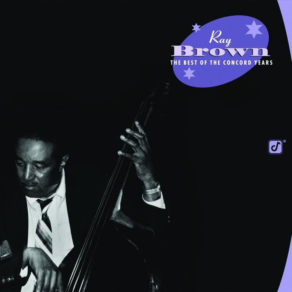 Ray Brown: The Best Of the Concord Years