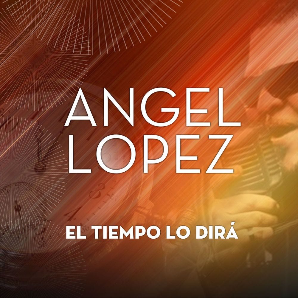 El Tiempo Lo Dirá cover