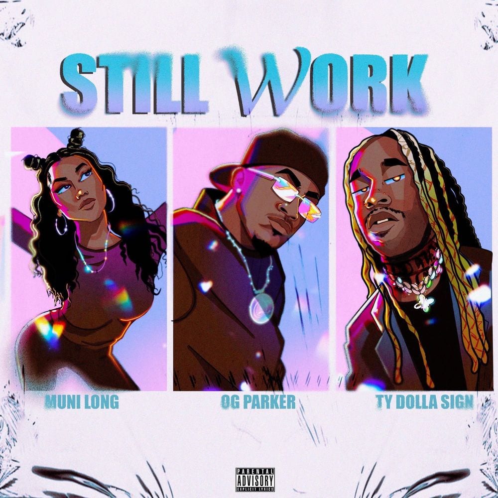 Still Work (feat. Ty Dolla $ign & Muni Long) cover