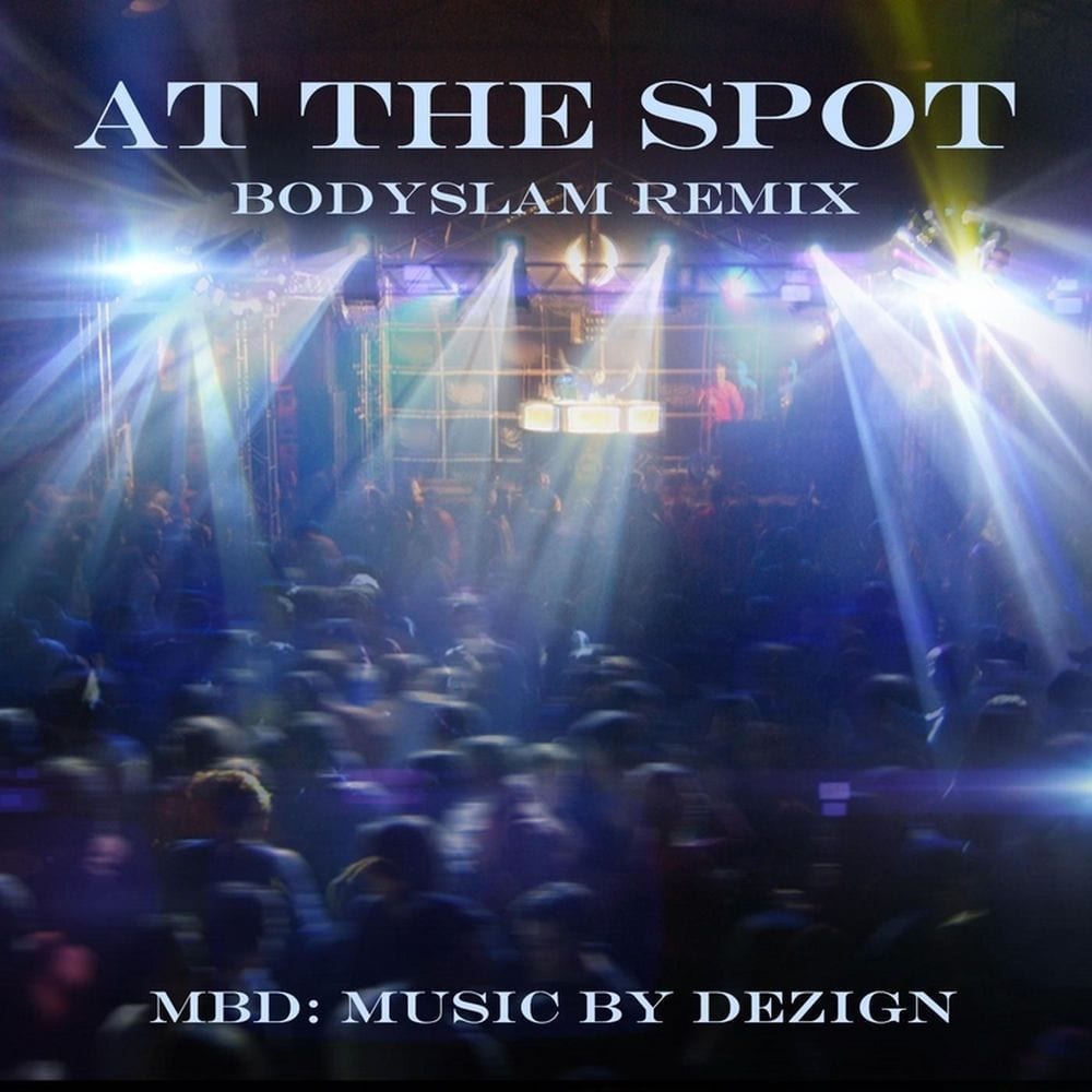 At the Spot (Bodyslam Remix) cover