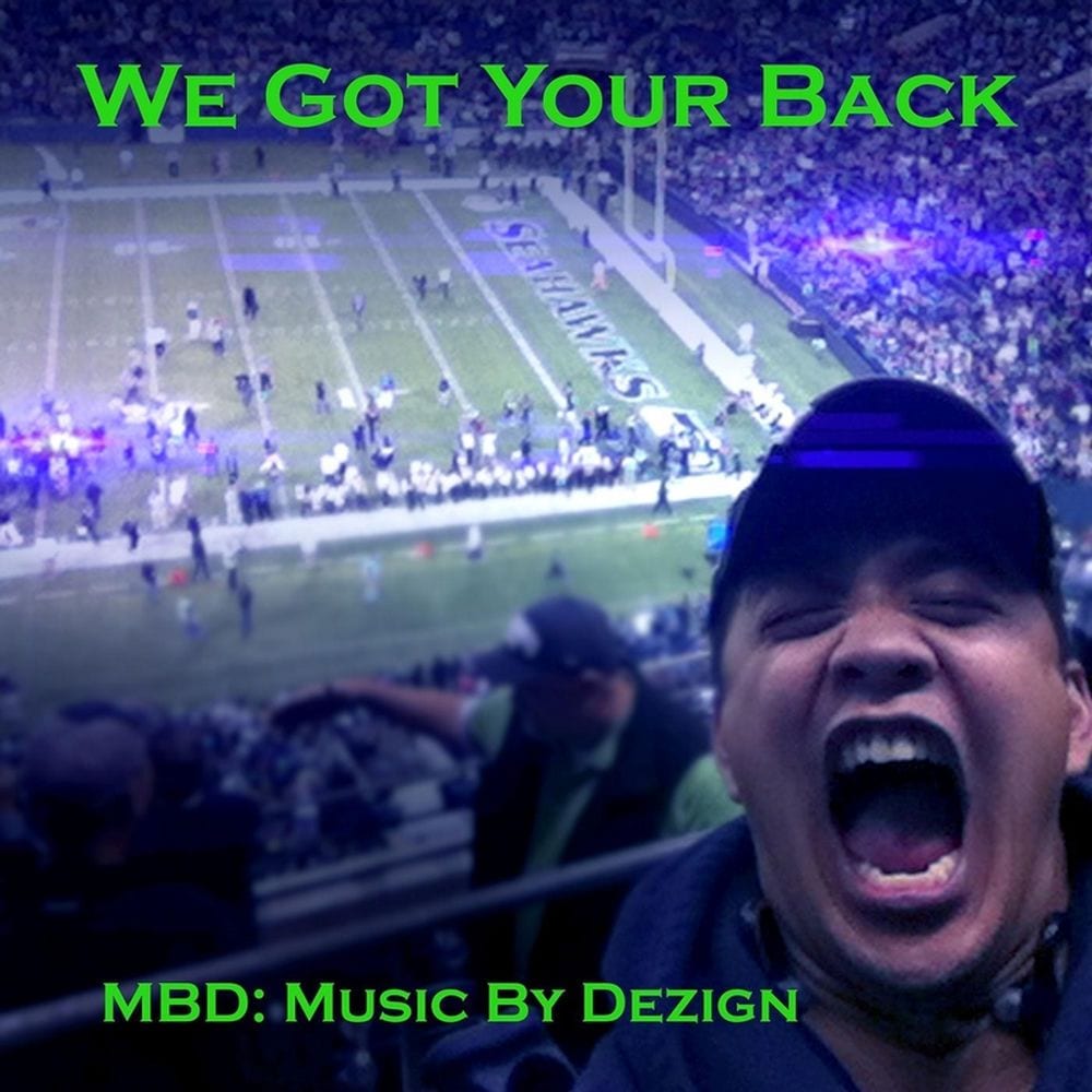 We Got Your Back (Unofficial Seahawks Song) cover