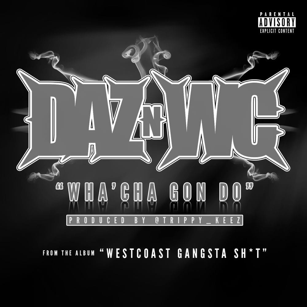Wha'cha Gon Do - Single cover