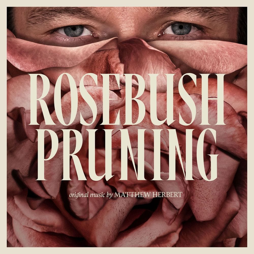 Rosebush Pruning (Original Soundtrack Album) cover