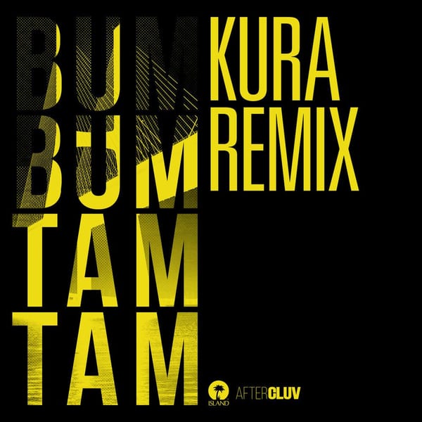 Bum Bum Tam Tam (Kura Remix) cover